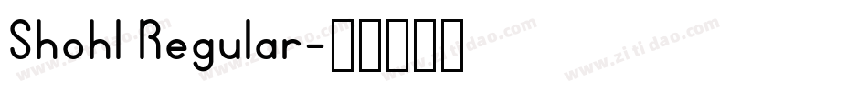 Shohl Regular字体转换